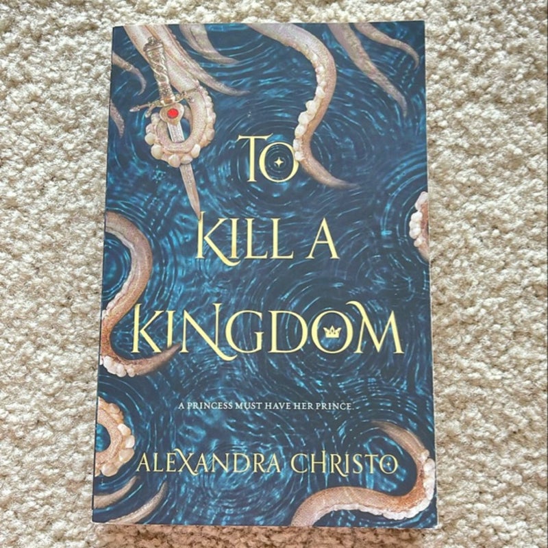 To Kill a Kingdom