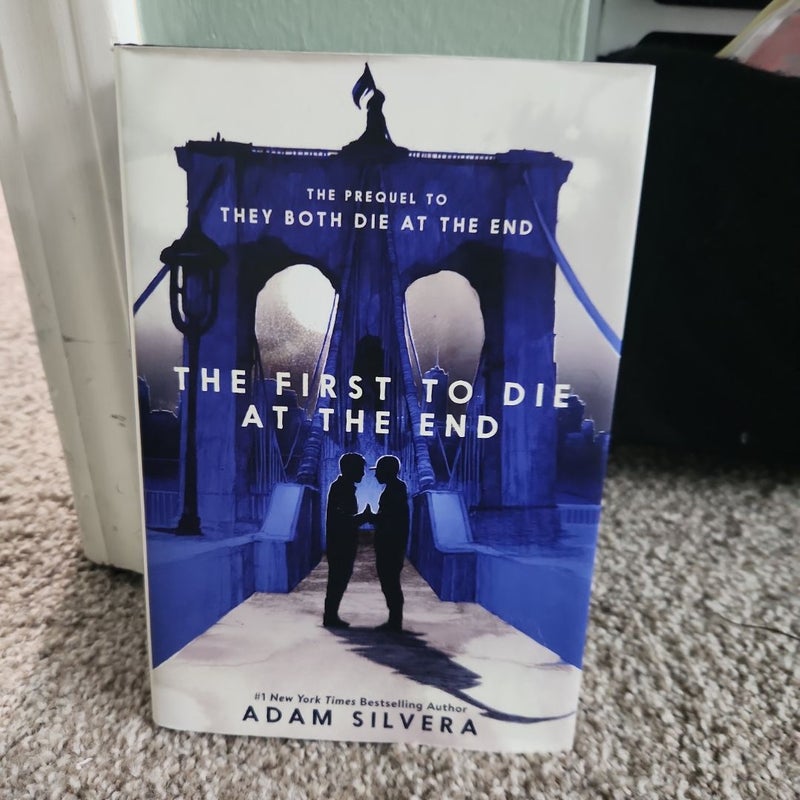 The First to Die at the End