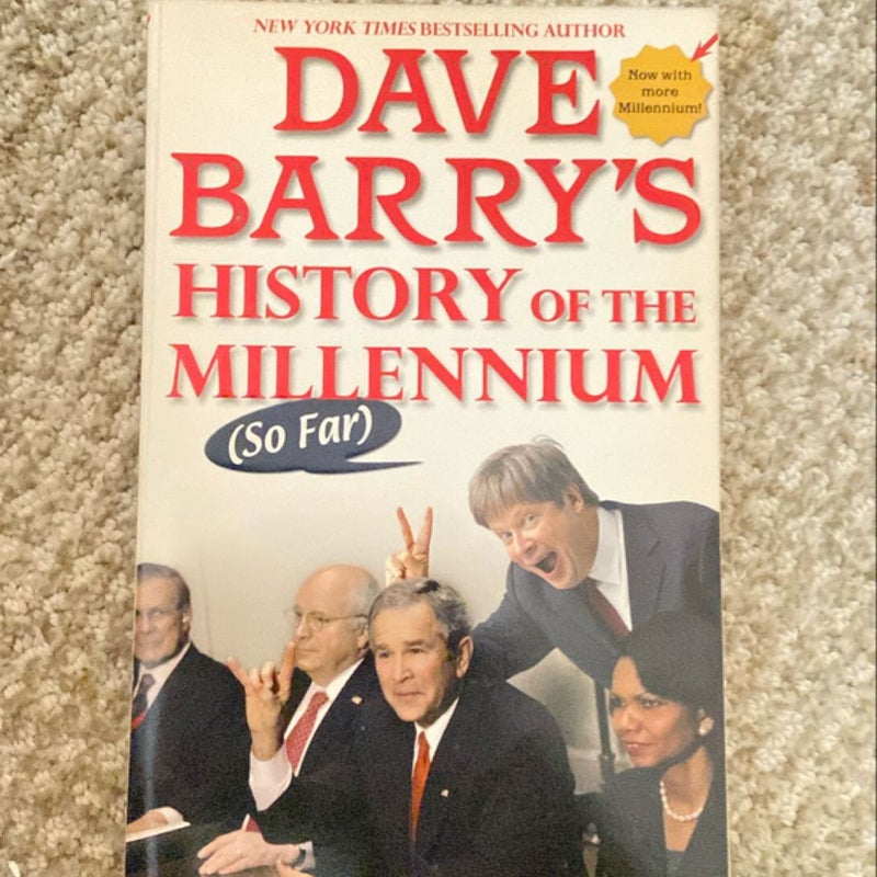 Dave Barry's History of the Millennium (So Far)