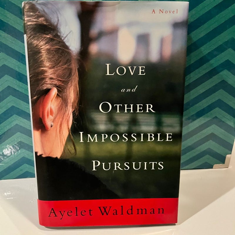 Love and Other Impossible Pursuits