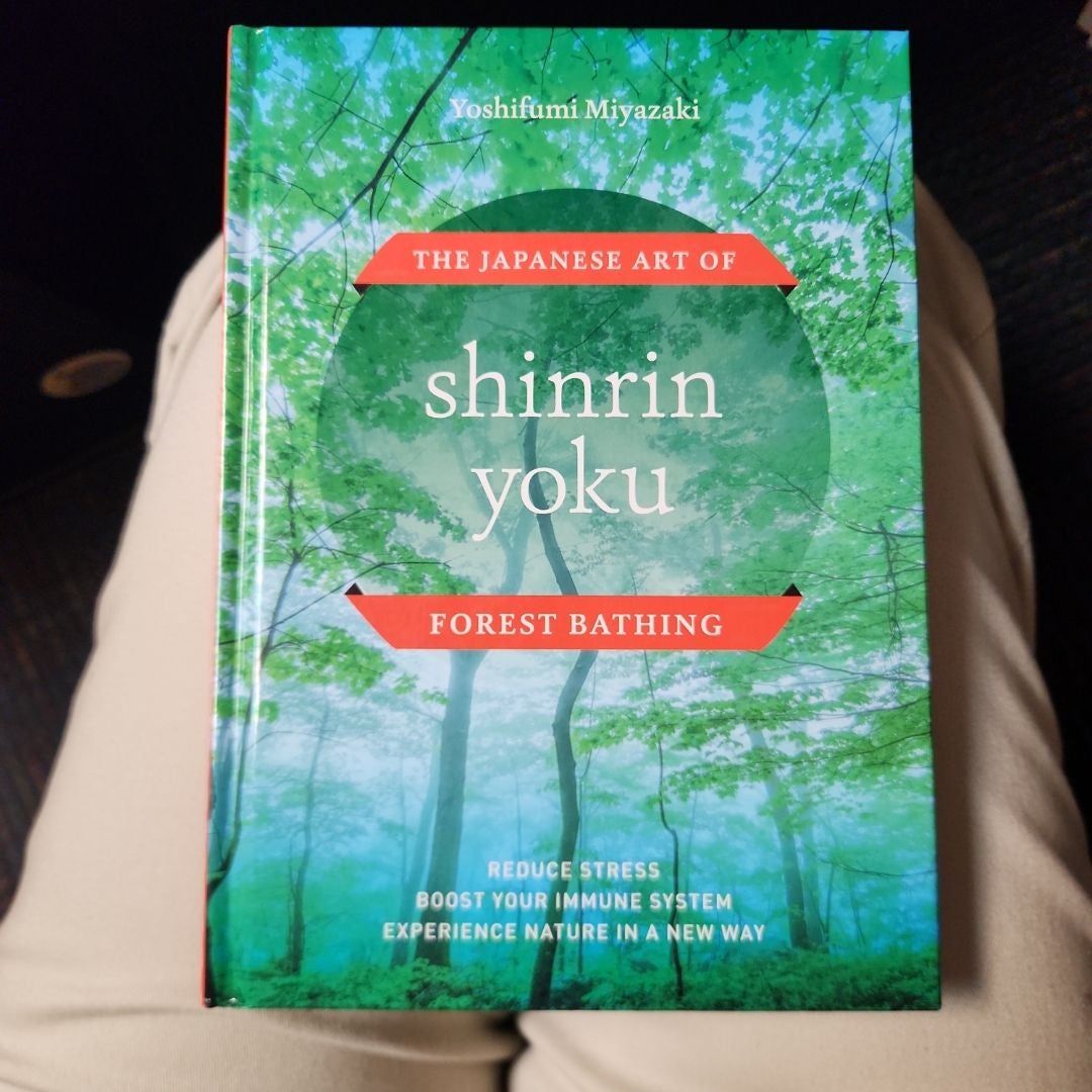 Shinrin Yoku