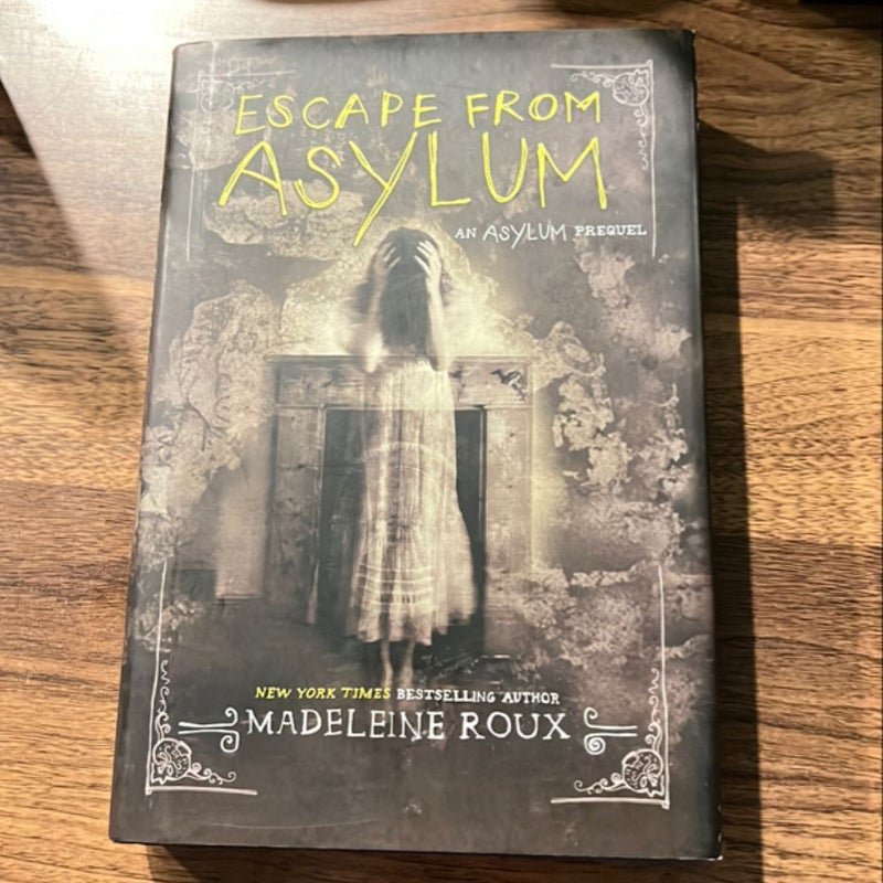 Escape from Asylum