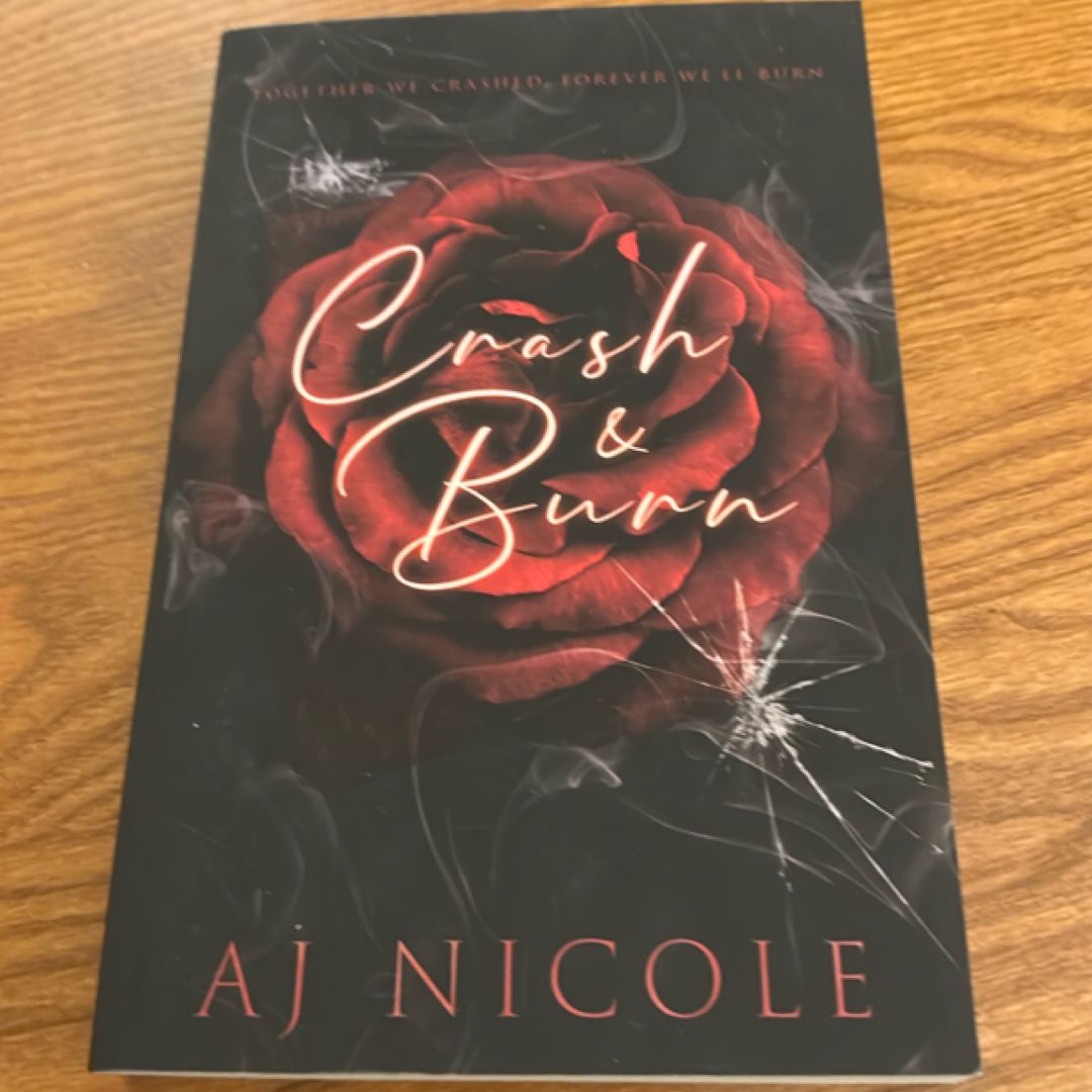 Crash & Burn