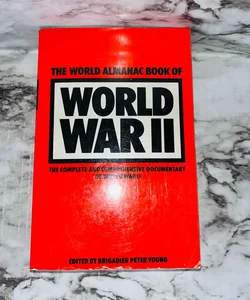 The World Almanac Book of World War II