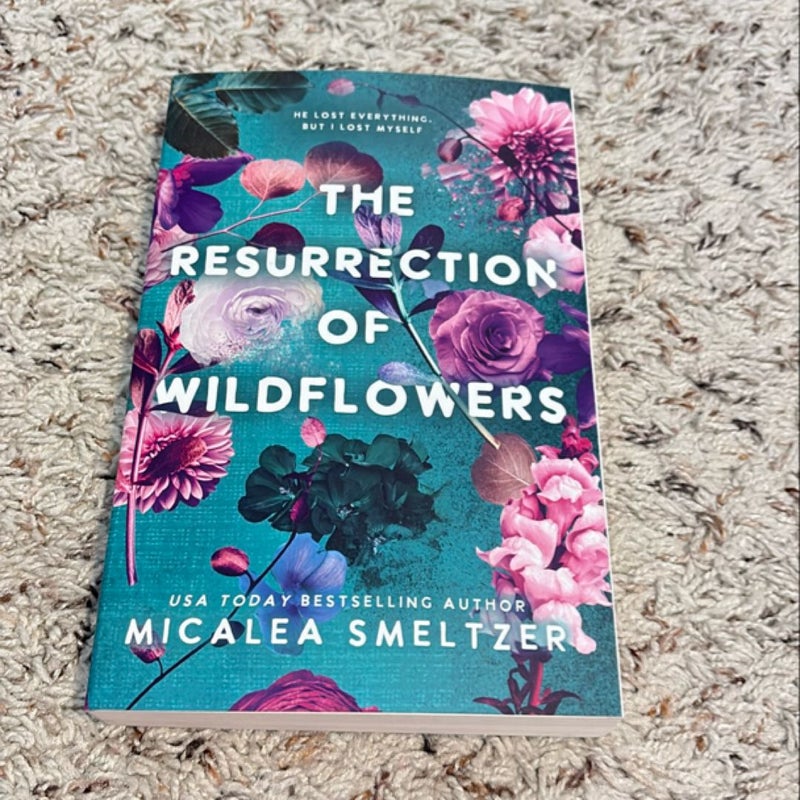 The Resurrection of Wildflowers