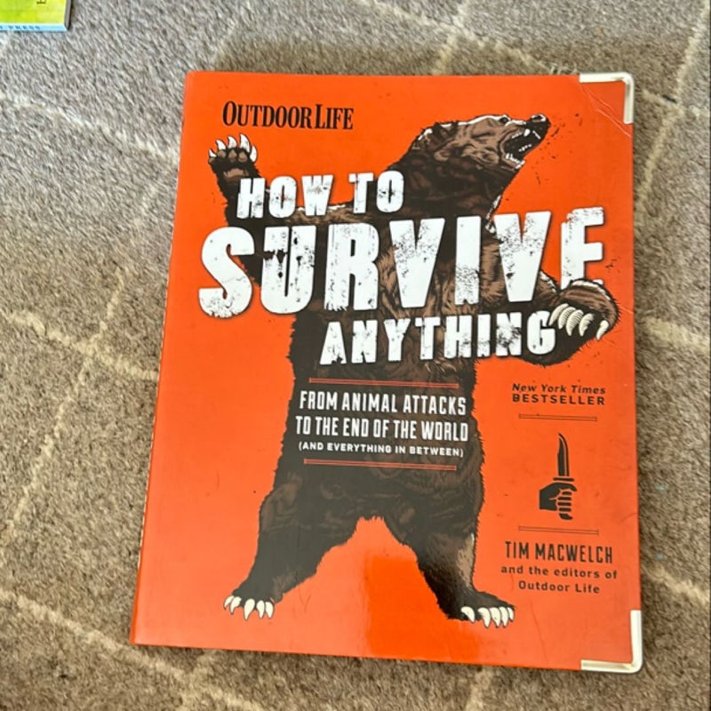 How To Survive Anything