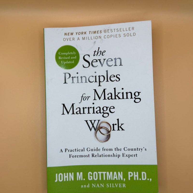 The Seven Principles for Making Marriage Work