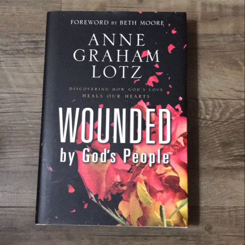 Wounded by God's People