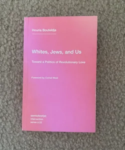 Whites, Jews, and Us