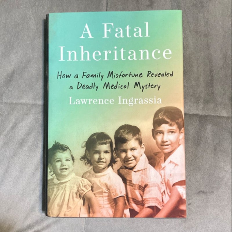 A Fatal Inheritance