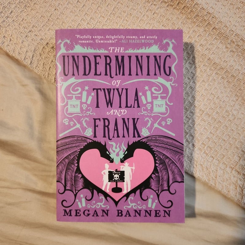 The Undermining of Twyla and Frank (FIRST EDITION)