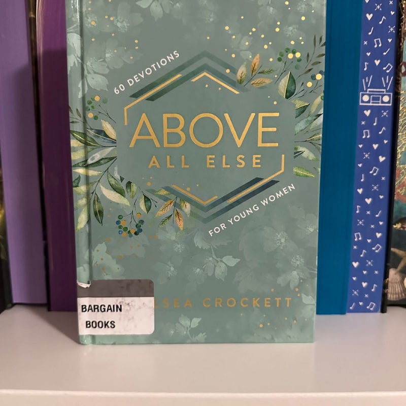 Above All Else