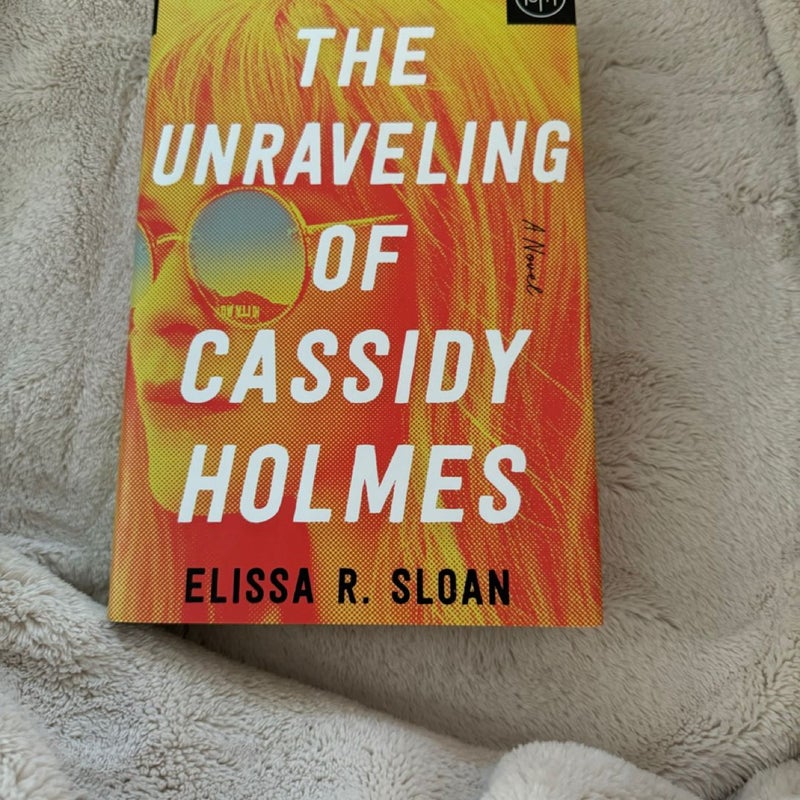 The Unraveling of Cassidy Holmes