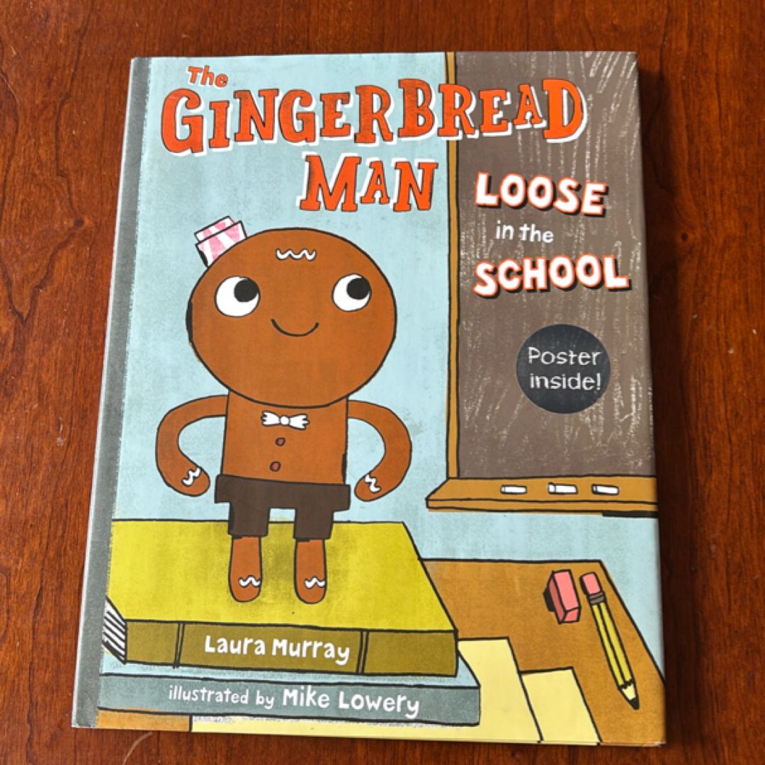 The Gingerbread Man Loose in the School