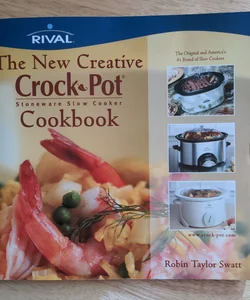 The New Creative Crock-Pot Slow Cooker Cookbook
