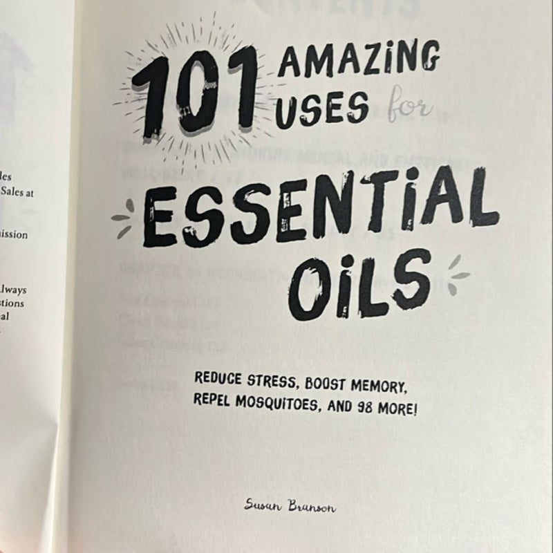 101 Amazing Uses for Essential Oils