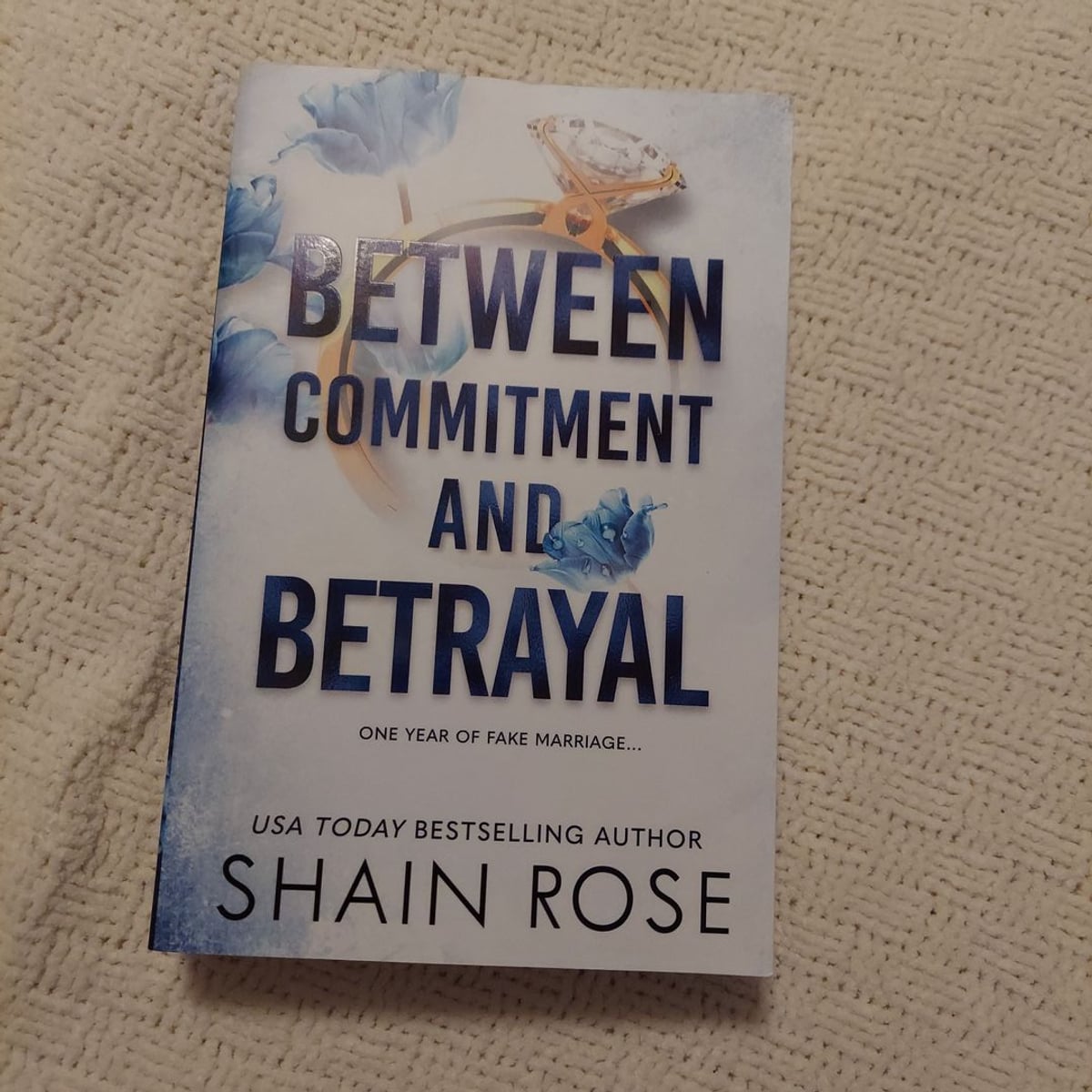 Shain Rose Between Commitment And Betrayal