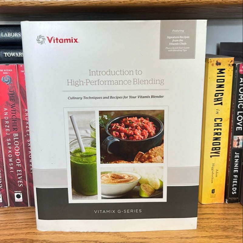 Vitamix Introduction to High Performance Blending