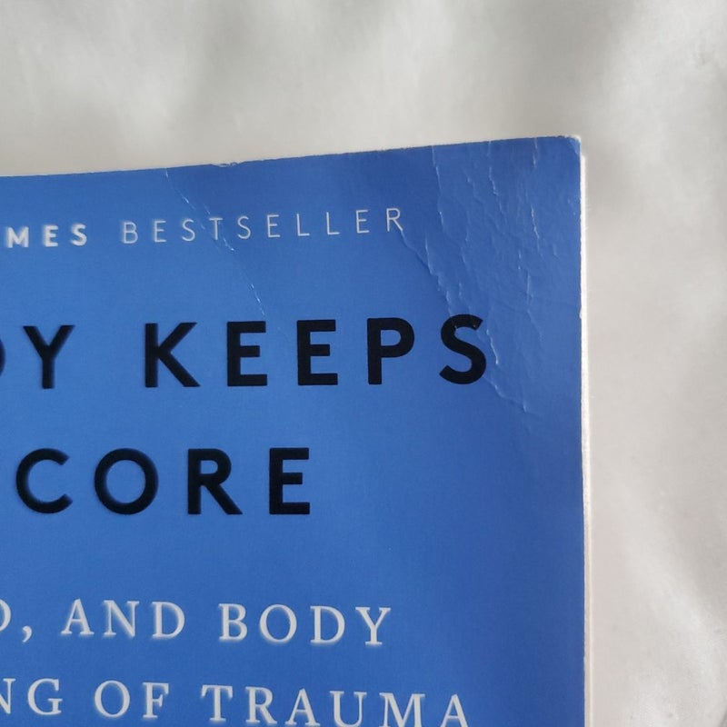 The Body Keeps the Score