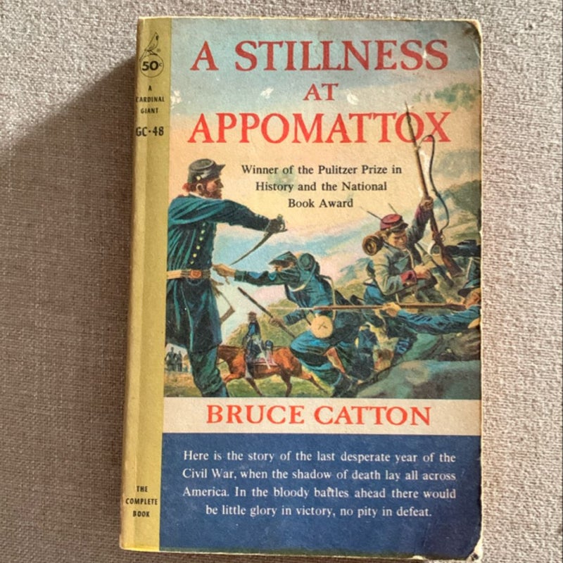 A STILLNESS AT APPOMATTOX - Vintage Cardinal Giant Paperback (1959)