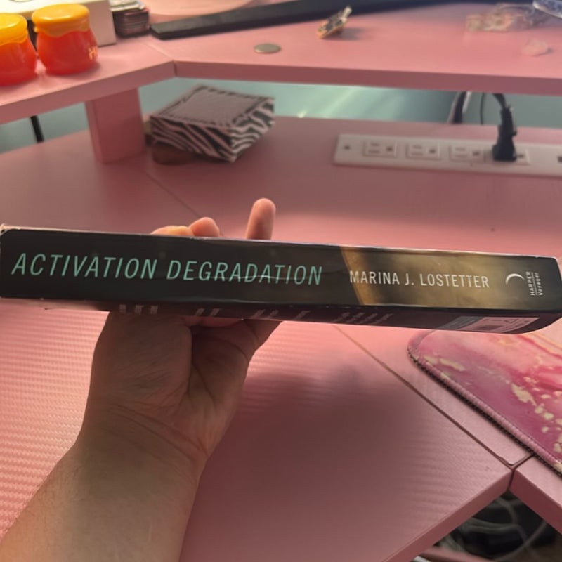 Activation Degradation