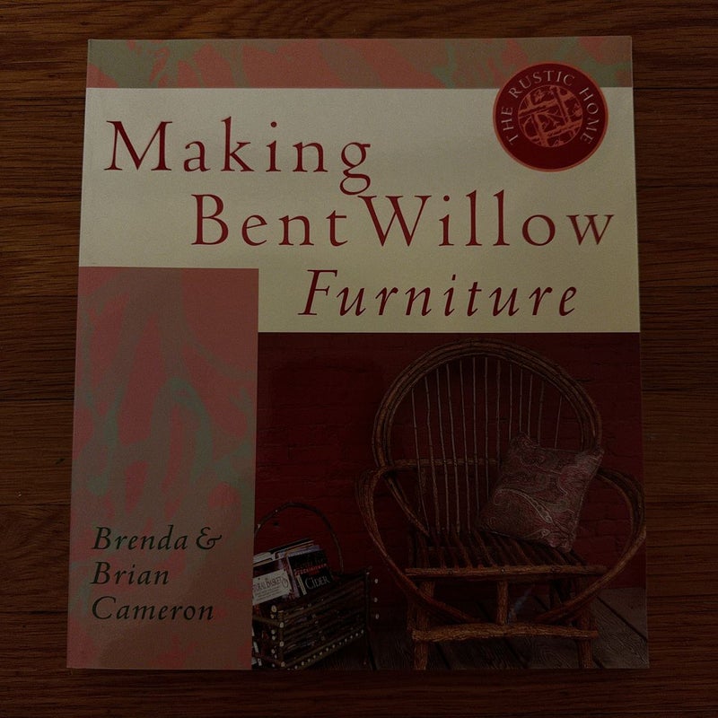 Making Bent Willow Furniture