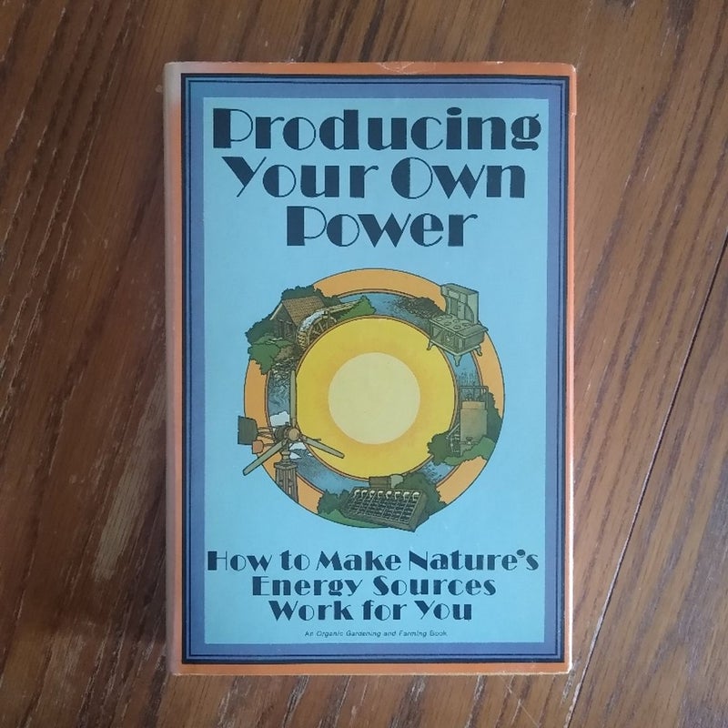 ⭐ Producing Your Own Power (vintage)