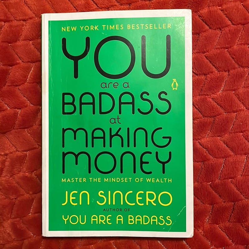 You Are a Badass at Making Money