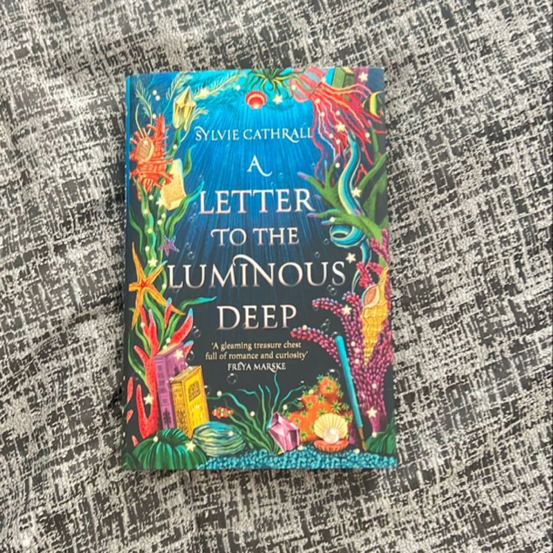 A Letter to the Luminous Deep