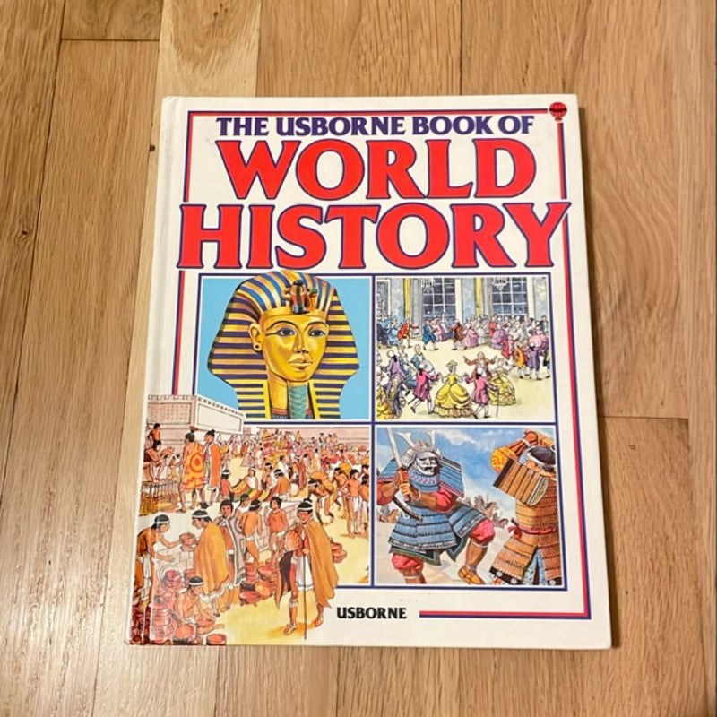 The Usborne Book of World History