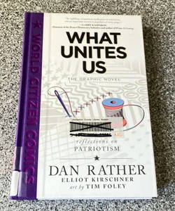 What Unites Us: the Graphic Novel