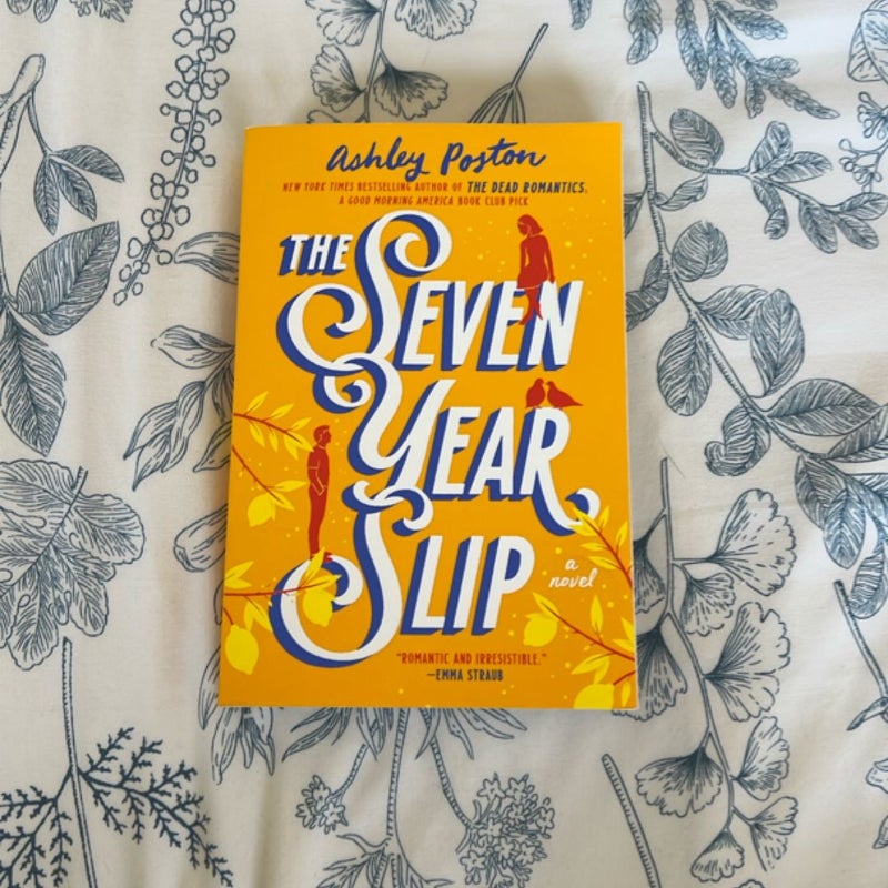The Seven Year Slip