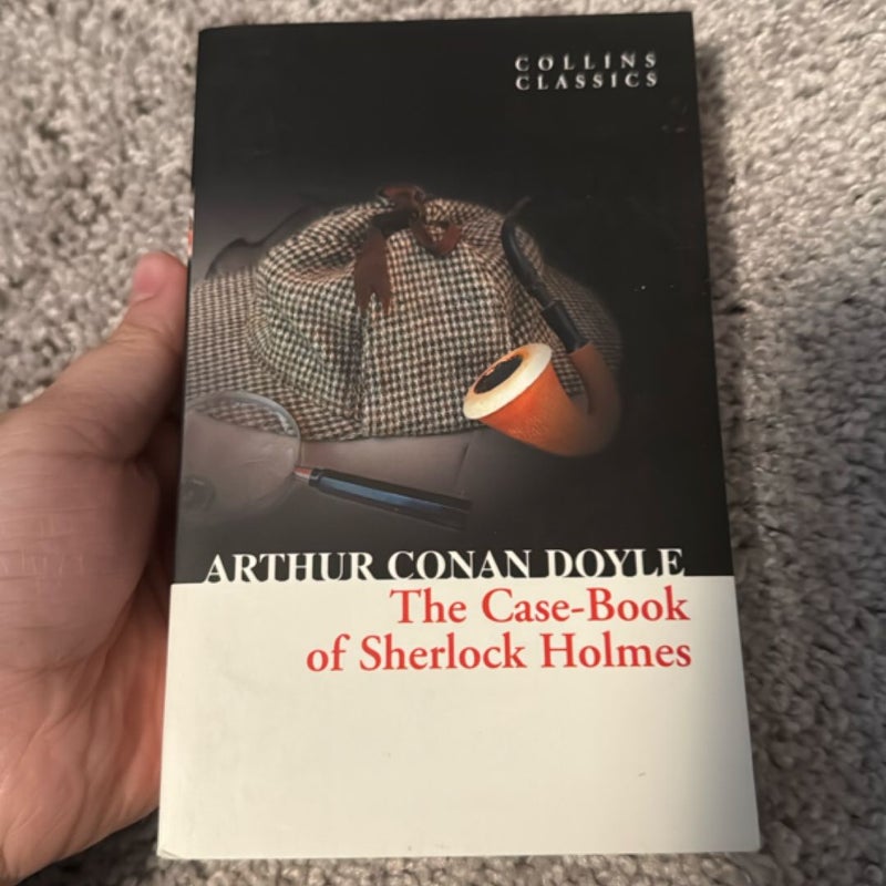 The Case-Book of Sherlock Holmes