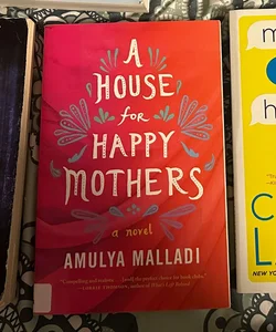 A House for Happy Mothers