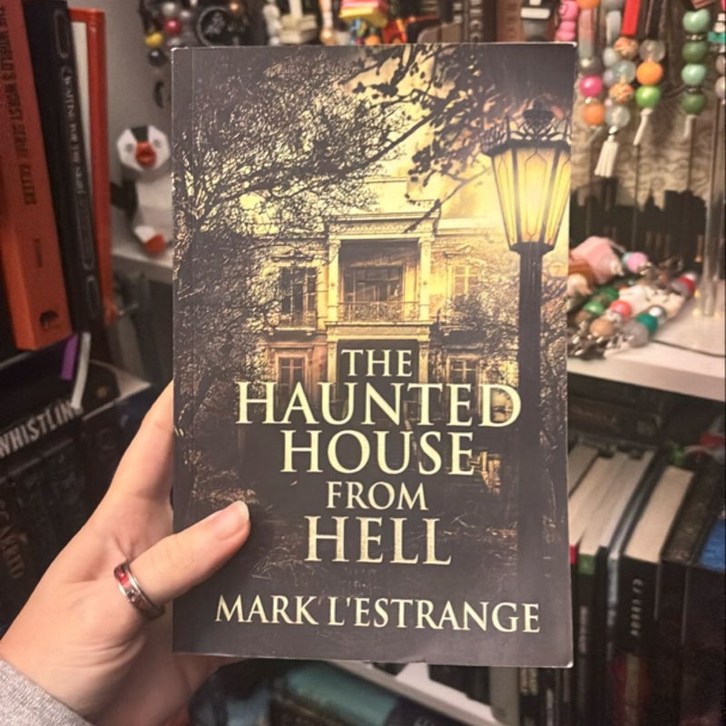 The Haunted House from Hell