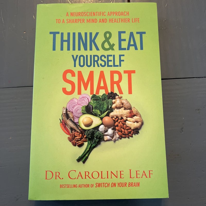 Think and Eat Yourself Smart diet