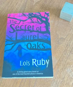 The Secret of Laurel Oaks