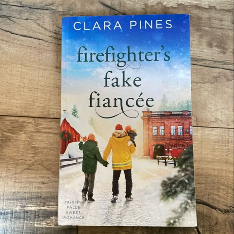 Firefighter's Fake Fiancée