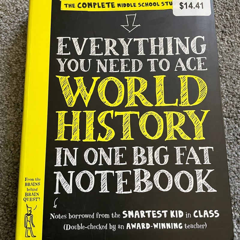 Everything You Need to Ace World History in One Big Fat Notebook