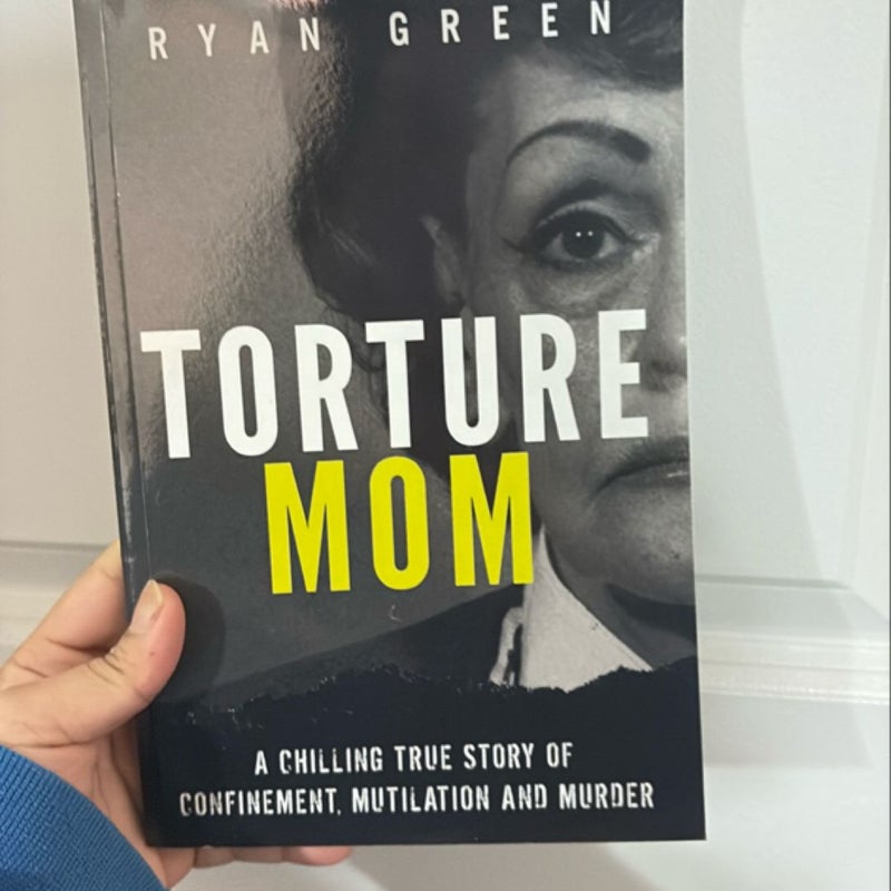 Torture Mom