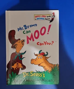 Dr. Seuss's Mr. Brown Can Moo! Can You?