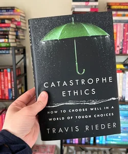 Catastrophe Ethics