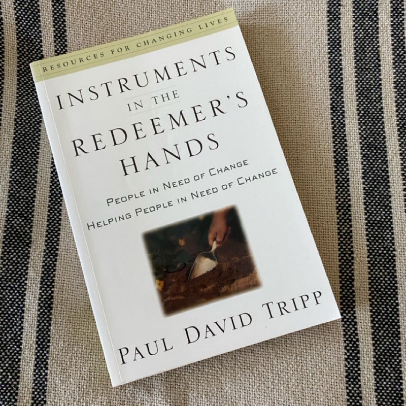 Instruments in the Redeemer's Hands
