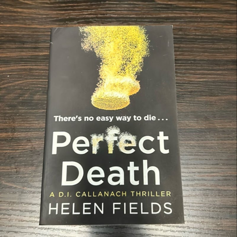 Perfect Death (a DI Callanach Thriller, Book 3)