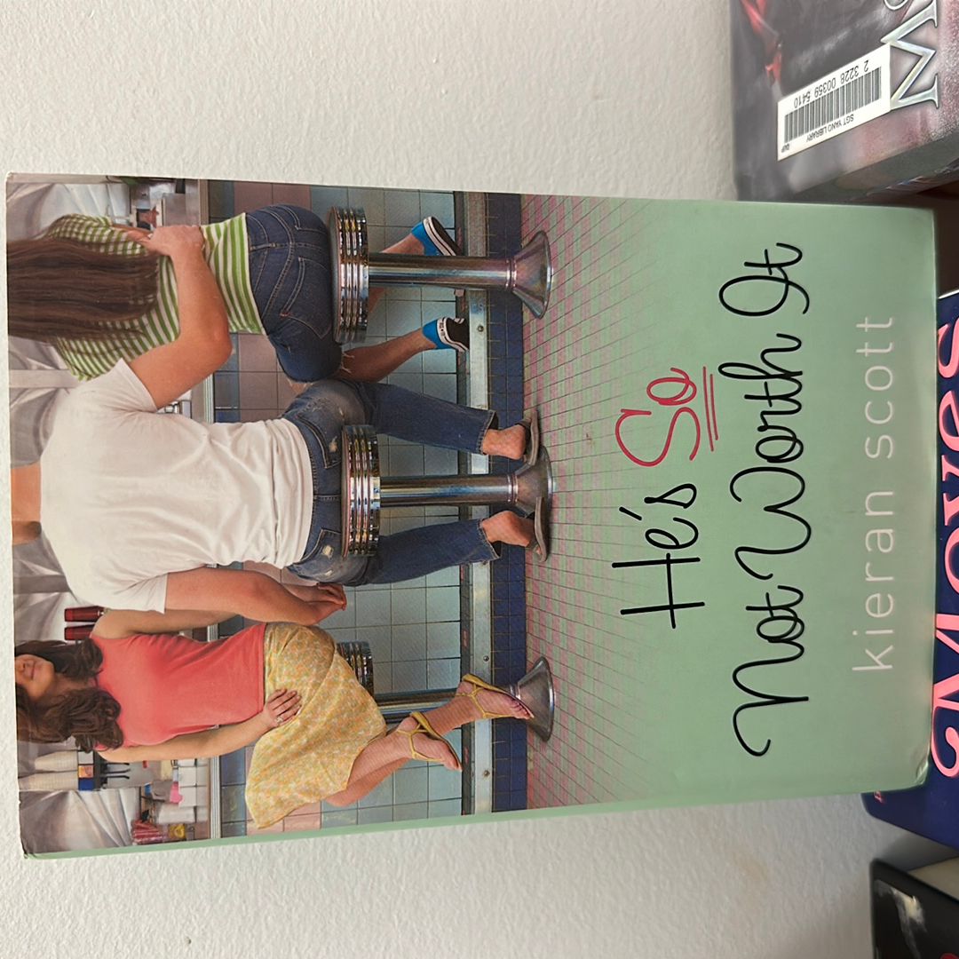 He's So Not Worth It