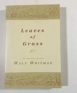 Classic: Leaves of Grass- he deathbed edition
