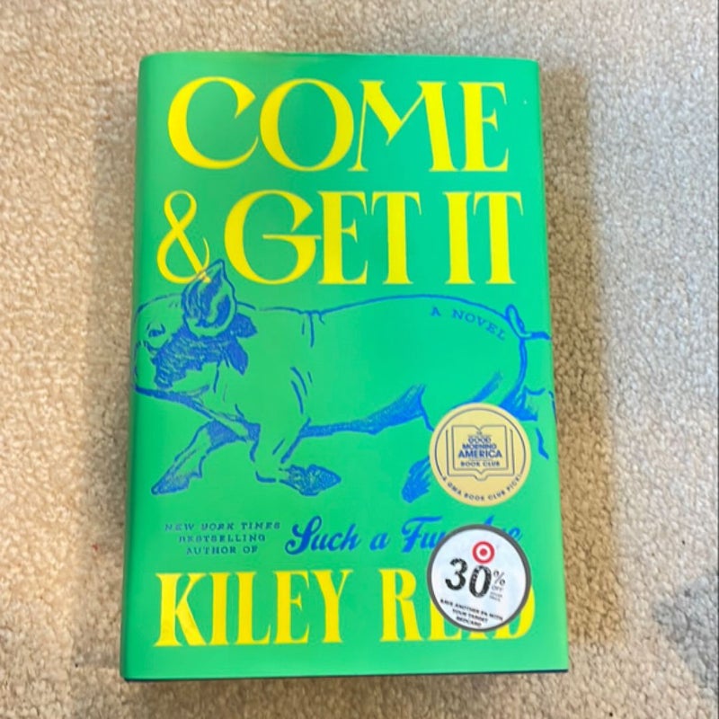 Come and Get It