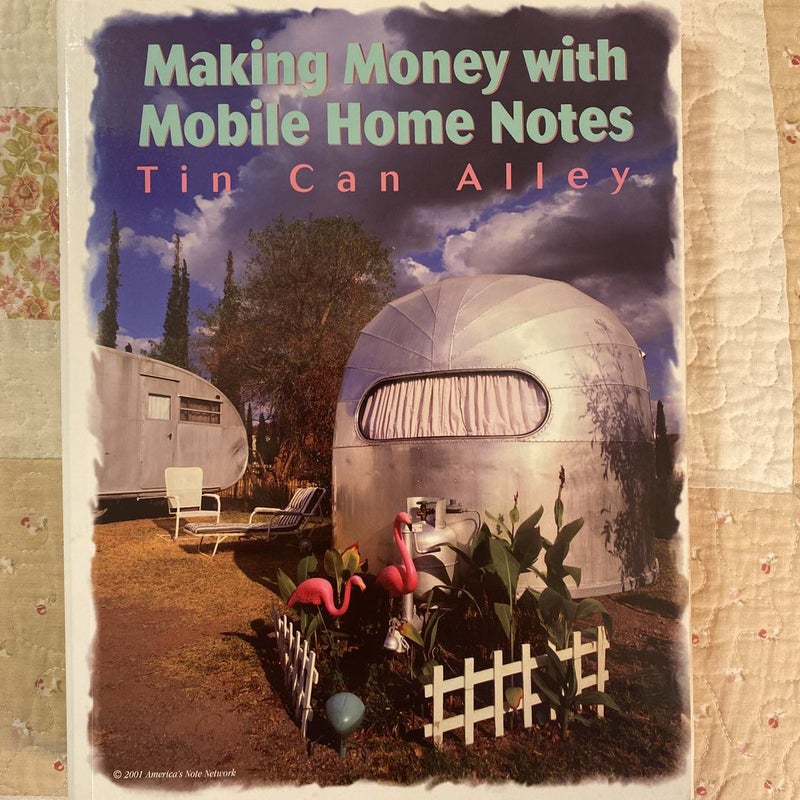 Making Money with Mobile Home Notes