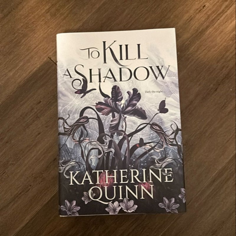 To Kill a Shadow