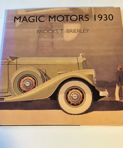 Magic Motors, 1930